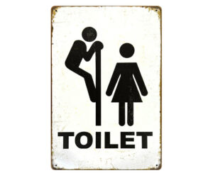 Chapa con frases 20 x 30 cm Toilet